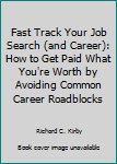 Fast Track Your Job Search (and Career!)