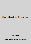 Hardcover One Golden Summer Book