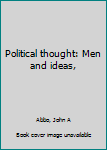 Unknown Binding Political thought: Men and ideas, Book