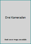 Hardcover Drei Kameraden Book