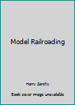 Hardcover Model Railroading Book