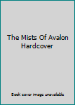 Hardcover The Mists Of Avalon Hardcover Book