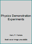 Hardcover Physics Demonstration Experiments Book