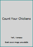 Paperback Count Your Chickens Book