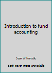 Unknown Binding Introduction to fund accounting Book