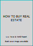Hardcover HOW TO BUY REAL ESTATE Book