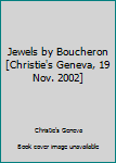 Paperback Jewels by Boucheron [Christie's Geneva, 19 Nov. 2002] Book