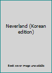 Paperback Neverland (Korean edition) Book