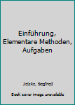 Paperback Einführung, Elementare Methoden, Aufgaben [German] Book