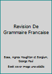 Hardcover Revision De Grammaire Francaise Book