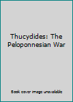 Paperback Thucydides: The Peloponnesian War Book