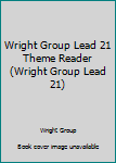 Hardcover Wright Group Lead 21 Theme Reader (Wright Group Lead 21) Book