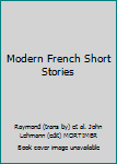 Hardcover Modern French Short Stories Book