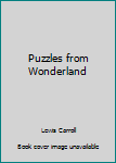 Puzzles from Wonderland