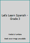 Paperback Let's Learn Spanish - Grade 3 Book