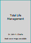 Total Life Management