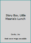 Paperback Story Box, Little Meanie's Lunch Book