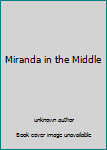 Unknown Binding Miranda in the Middle Book