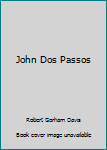 Hardcover John Dos Passos Book