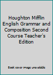 Hardcover Houghton Mifflin English Grammar and Composition Second Course Teacher's Edition Book