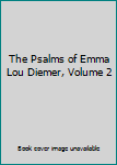 Audio CD The Psalms of Emma Lou Diemer, Volume 2 Book