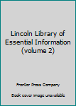 Hardcover Lincoln Library of Essential Information (volume 2) Book