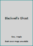 Paperback Blackwell's Ghost Book