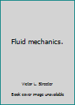 Hardcover Fluid mechanics. Book