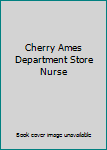 Hardcover Cherry Ames Department Store Nurse Book