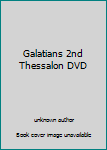 Unknown Binding Galatians 2nd Thessalon DVD Book