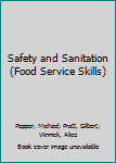 Paperback Safety and Sanitation (Food Service Skills) Book