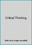 Unknown Binding Critical Thinking Book