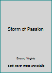 Mass Market Paperback Storm of Passion Book