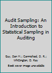 Hardcover Audit Sampling: An Introduction to Statistical Sampling in Auditing Book