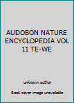 Hardcover AUDOBON NATURE ENCYCLOPEDIA VOL 11 TE-WE Book