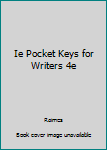 Paperback Ie Pocket Keys for Writers 4e Book