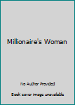 Hardcover Millionaire's Woman Book