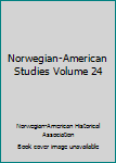 Hardcover Norwegian-American Studies Volume 24 Book