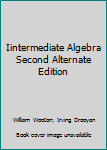 Hardcover Iintermediate Algebra Second Alternate Edition Book