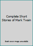 Hardcover Complete Short Stories of Mark Twain [Serbian] Book