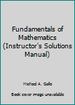 Paperback Fundamentals of Mathematics (Instructor's Solutions Manual) Book