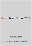 Paperback Crm Using Excel 2019 Book