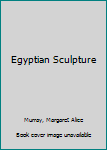 Hardcover Egyptian Sculpture Book