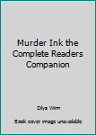 Paperback Murder Ink the Complete Readers Companion Book