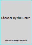 Hardcover Cheaper By the Dozen Book