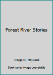 Paperback Forest River Stories Book