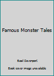 Hardcover Famous Monster Tales Book