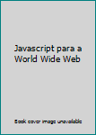 Paperback Javascript para a World Wide Web [Portuguese_Brazilian] Book