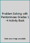 Paperback Problem Solving with Pentominoes Grades 1-4 Activity Book