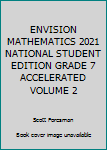Paperback ENVISION MATHEMATICS 2021 NATIONAL STUDENT EDITION GRADE 7 ACCELERATED VOLUME 2 Book